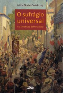 O Sufrágio Universal e a Invenção da Democracia