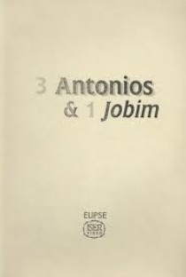 3 Antonios e 1 Jobim