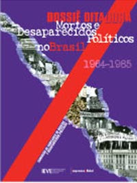 Dossiê Mortos e Desaparecidos Políticos 2ª Edição