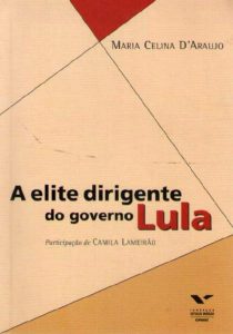 A elite dirigente do governo Lula