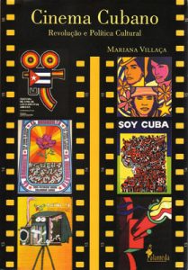 Cinema Cubano – Revolução  e Política Cultural