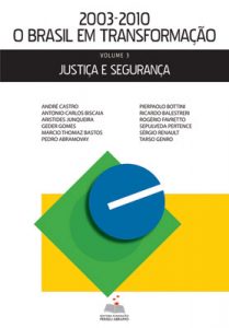 2003-2010 – O Brasil em Transformação - Volumes 1, 2, 3 e 4